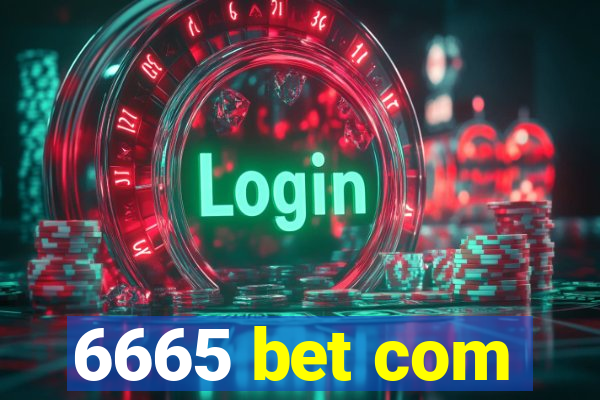 6665 bet com